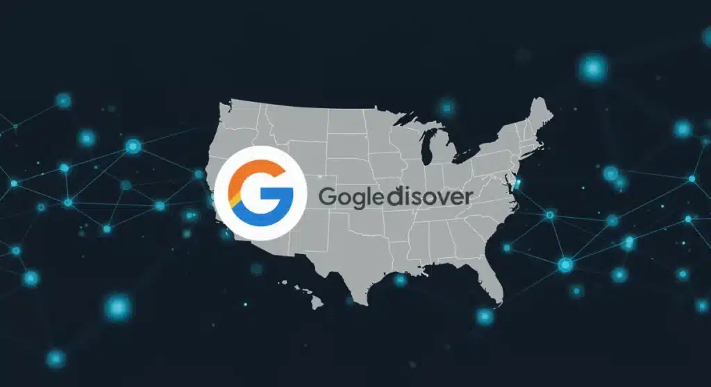 Google Discover 2025: Strategies to Capture US Audiences